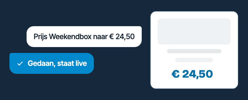 In het chatvenster staat de vraag om de prijs van de Weekendbox naar € 24,50 te zetten; ernaast toont de webshop dat bedrag meteen.